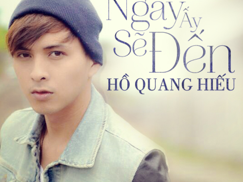 Ngày Ấy Sẽ Đến