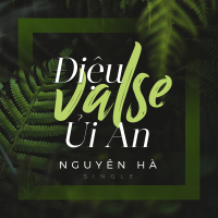 Điệu Valse Ủi An (Single)