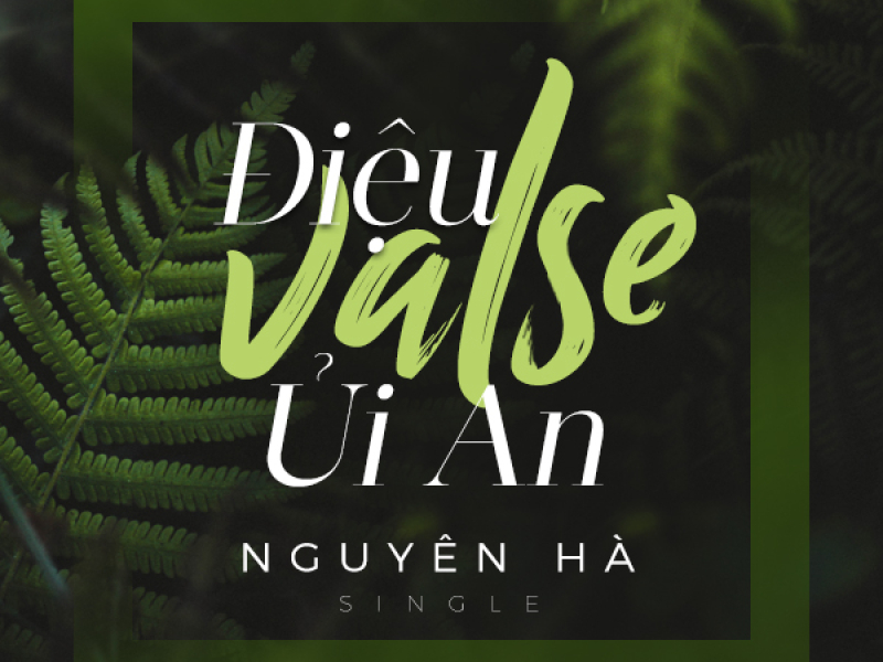 Điệu Valse Ủi An (Single)