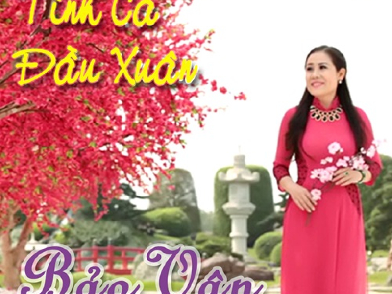 Tình Ca Đầu Xuân