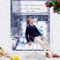 Trời Vẫn Còn Xanh, Em Vẫn Còn Anh (Single)