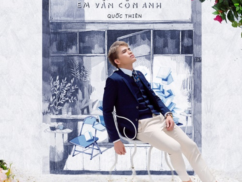 Trời Vẫn Còn Xanh, Em Vẫn Còn Anh (Single)