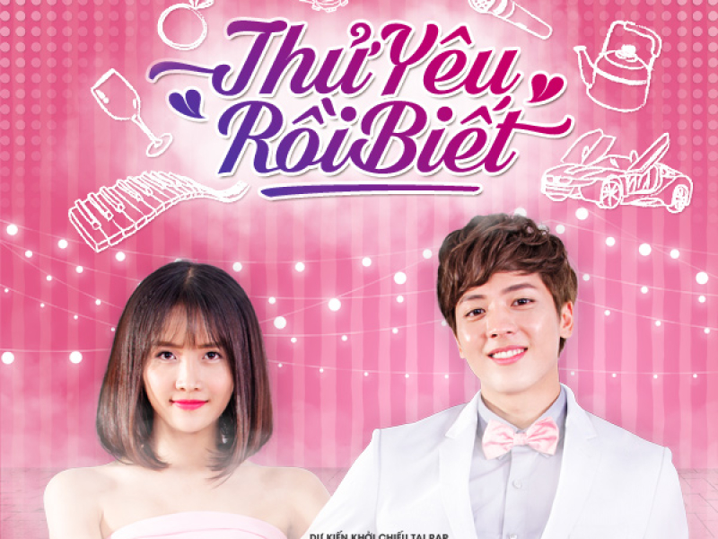 Thử Yêu Rồi Biết (Thử Yêu Rồi Biết OST) (Single)