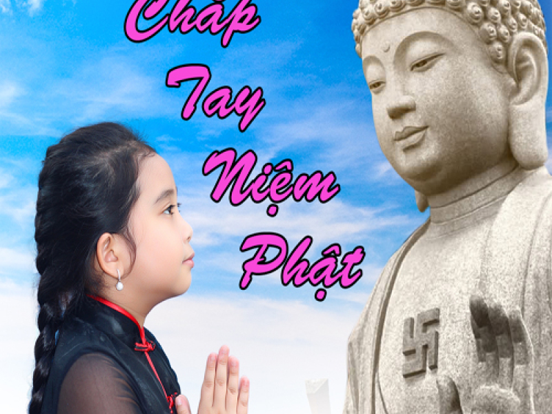 Chắp Tay Niệm Phật