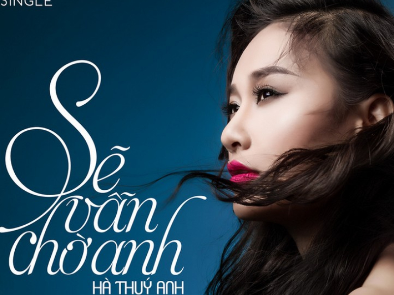 Sẽ Vẫn Chờ Anh (Single)