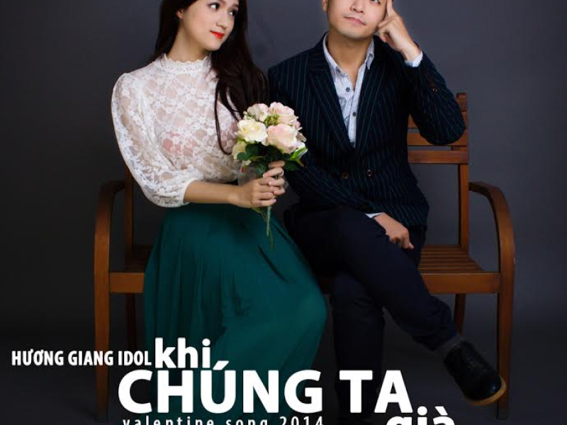 Khi Chúng Ta Già (Single)