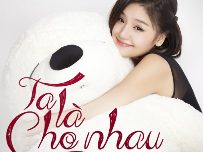 Ta Là Cho Nhau