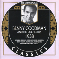 Benny Goodman And His Orchestra: 1938  (CD 1)