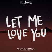 Let Me Love You (Andrew Watt Acoustic Remix) (Single)