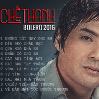 Chế Thanh Bolero 2016