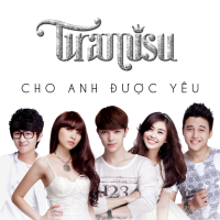 Cho Anh Được Yêu (Single)