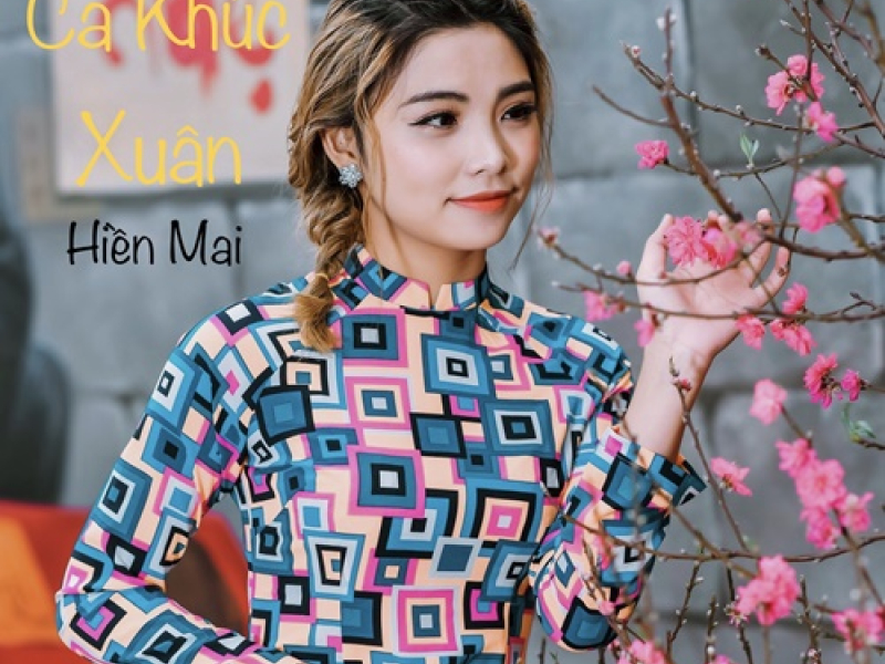 Ca Khúc Xuân
