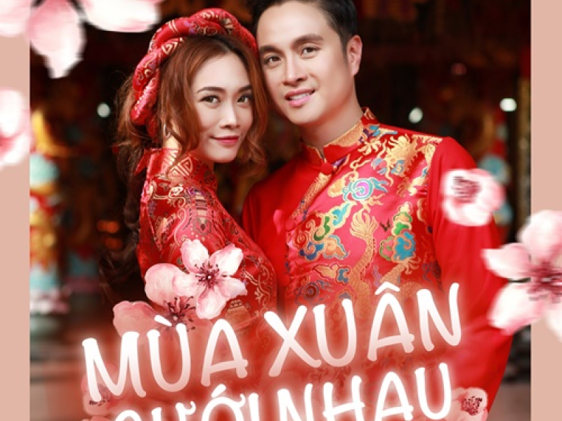 Mùa Xuân Cưới Nhau