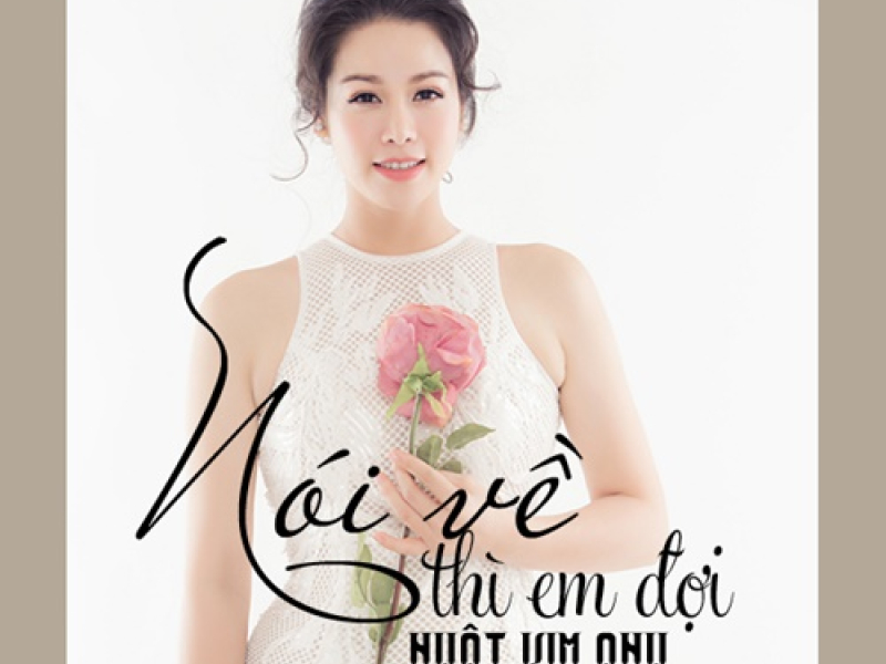 Nói Về Thì Em Đợi (Single)
