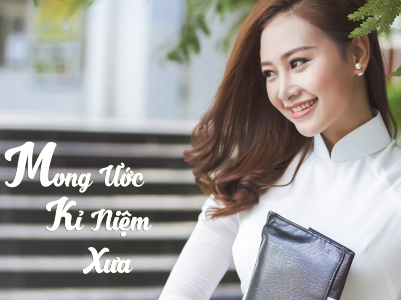 Mong Ước Kỷ Niệm Xưa (SIngle)