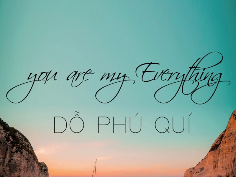 You Are My Everything (Vietnamese Cover)