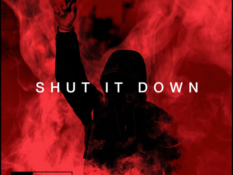 Shut It Down (Single)