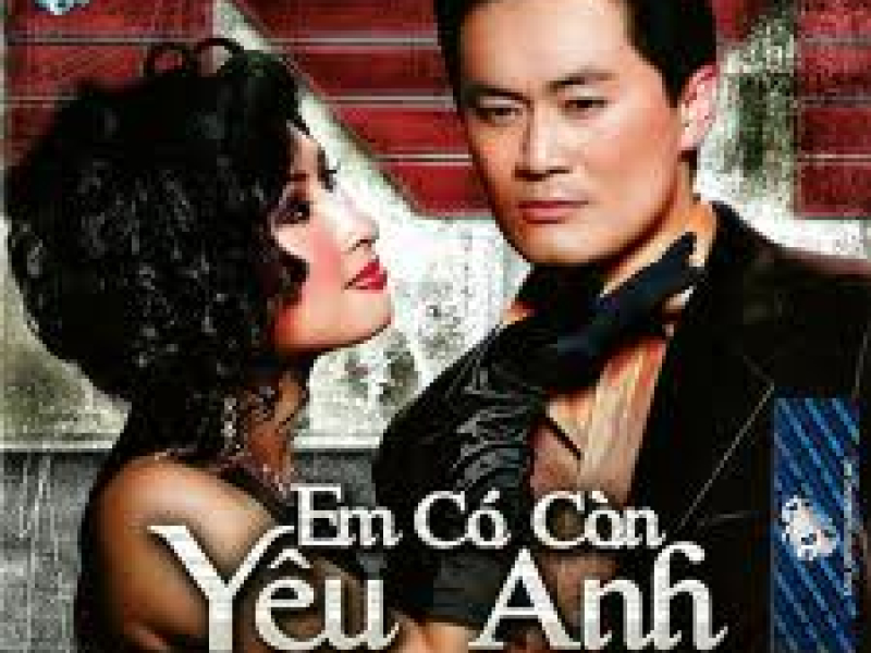Em Có Còn Yêu Anh