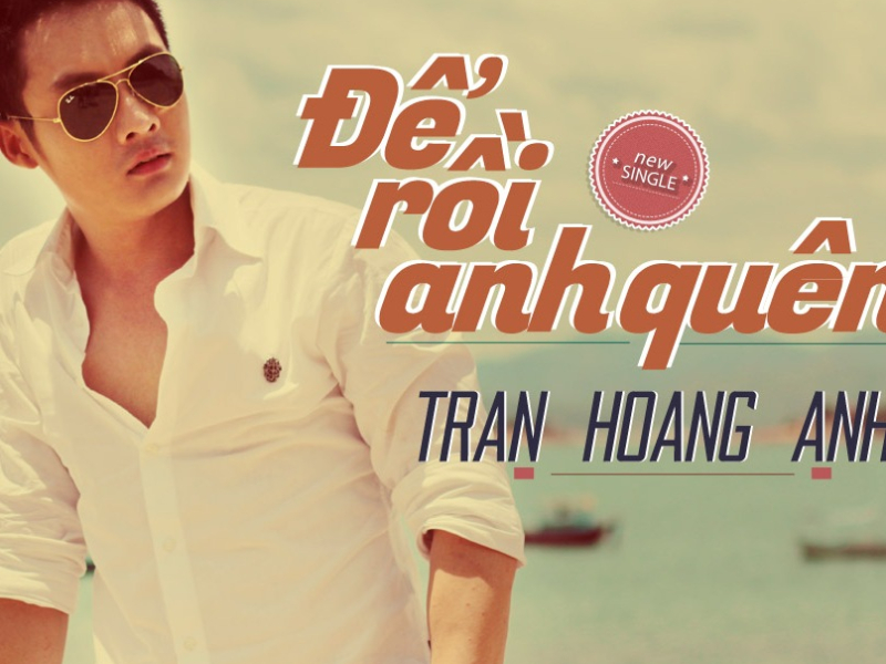 Để Rồi Anh Quên