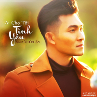 Ai Cho Tôi Tình Yêu