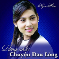 Đừng Nhắc Chuyện Đau Lòng