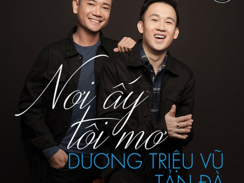 Nơi Ấy Tôi Mơ (Single)