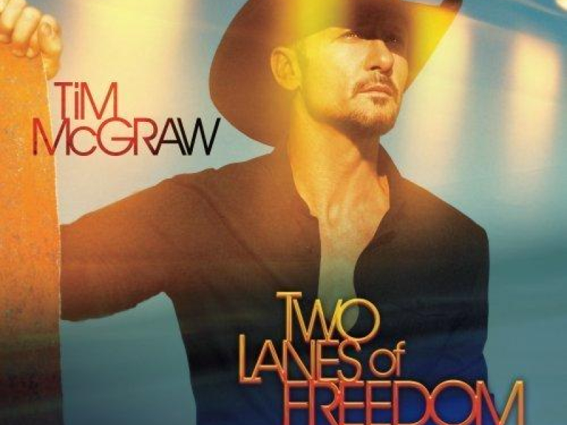 Two Lanes Of Freedom (Deluxe Edition)