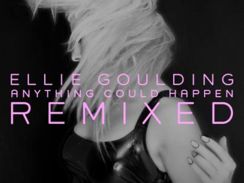 Anything Could Happen (Remixes) - EP