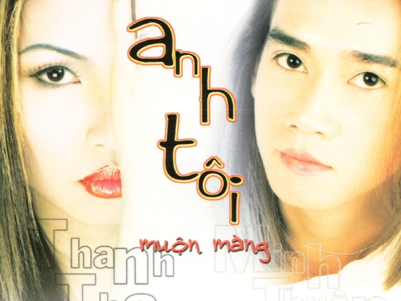 Anh Tôi - Muộn Màng