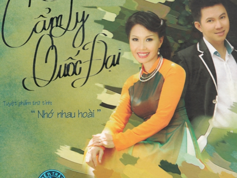 Nhớ Nhau Hoài (Tuyệt Phẩm Trữ Tình)