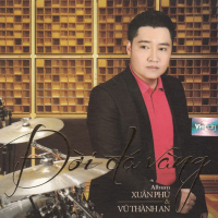 Đời Đá Vàng (Tình Khúc Vũ Thành An)