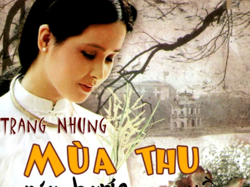 Mùa Thu Níu Bước Em Về