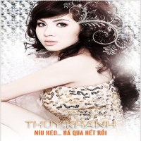 Níu Kéo - Đã Qua Hết