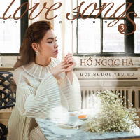 Gửi Người Yêu Cũ - Love Songs Collection 3