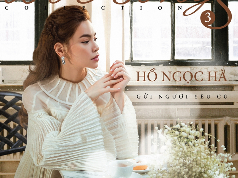 Gửi Người Yêu Cũ - Love Songs Collection 3