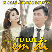 LK Từ Lúc Em Đi (Single)