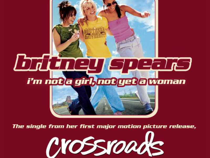 I'm Not A Girl, Not Yet A Woman - Single