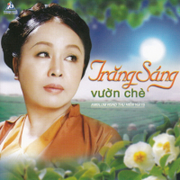 Trăng Sáng Vườn Chè