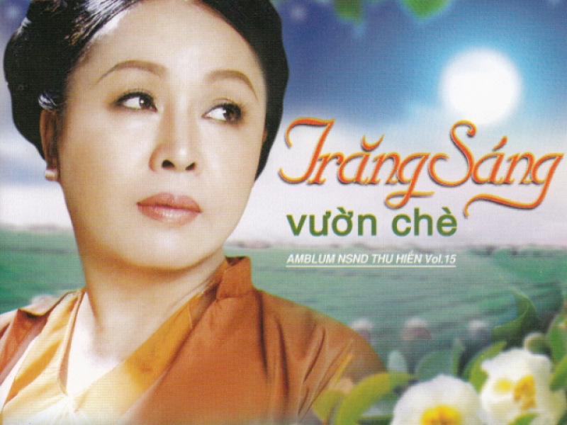 Trăng Sáng Vườn Chè