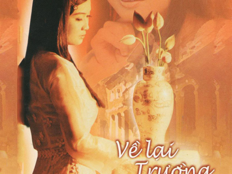 Về Lại Trường Xưa