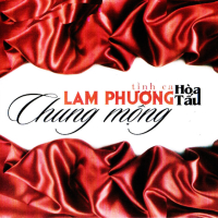 Ht - Tình Ca Lam Phương - Chung Mộng
