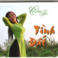 Tình Đất - Cẩm Tú Vol 2