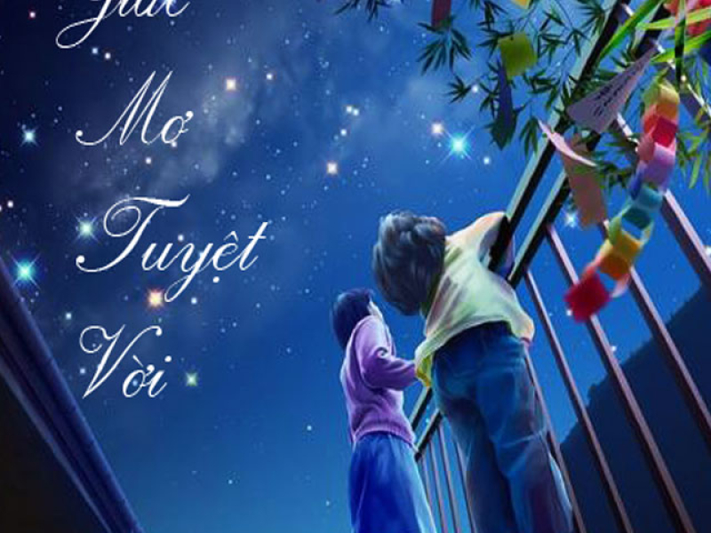 Giấc Mơ Tuyệt Vời