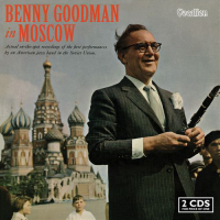 Benny Goodman In Moscow (CD 1)