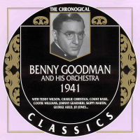 Benny Goodman And His Orchestra: 1941 (CD 1)