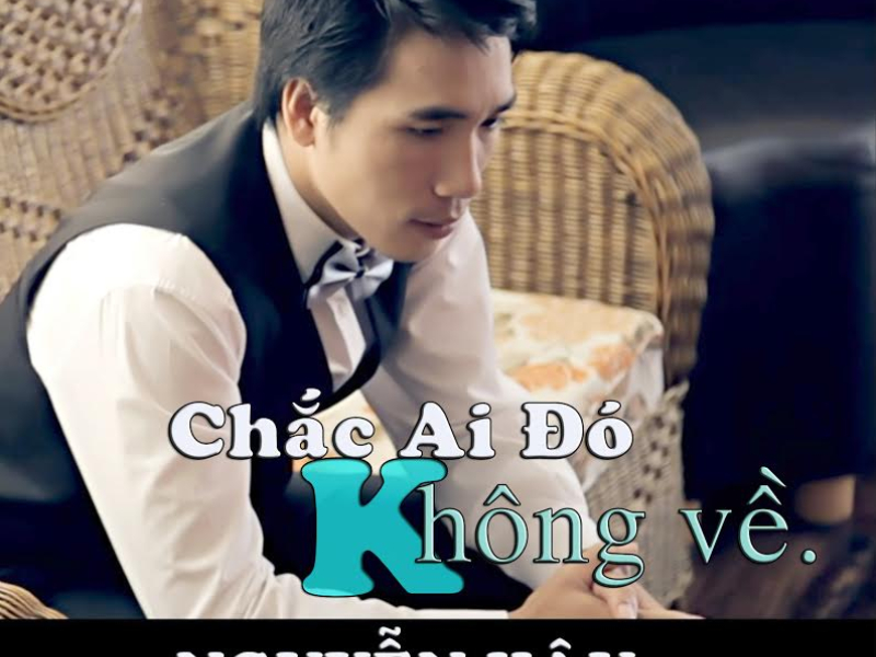 Chắc Ai Đó Không Về