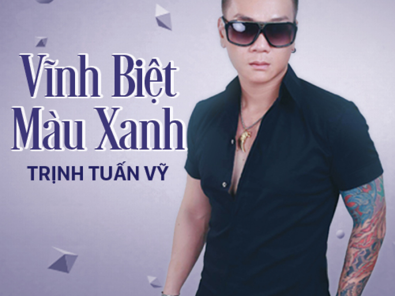 Vĩnh Biệt Màu Xanh