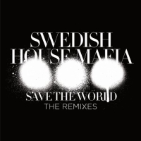 Save The World The Remixes – EP