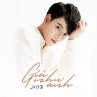 Giá Như Anh (Single)