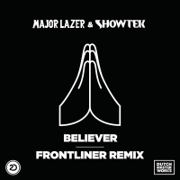 Believer (Frontliner Remix) (Single)